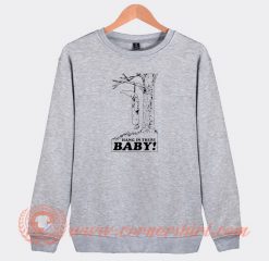Hang-In-There-Baby-Anti-Kkk-Sweatshirt-On-Sale