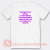 I-Am-Completley-Normal-I-Am-Not-Insane-T-shirt-On-Sale