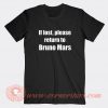 If-Lost-Please-Return-To-Bruno-Mars-T-shirt-On-Sale