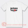 Jackass-Forever-Babylon-T-shirt-On-Sale