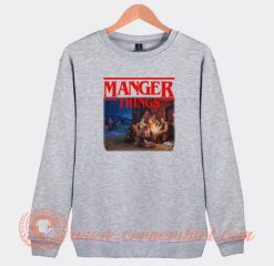 Jesus-Manger-Things-Sweatshirt-On-Sale