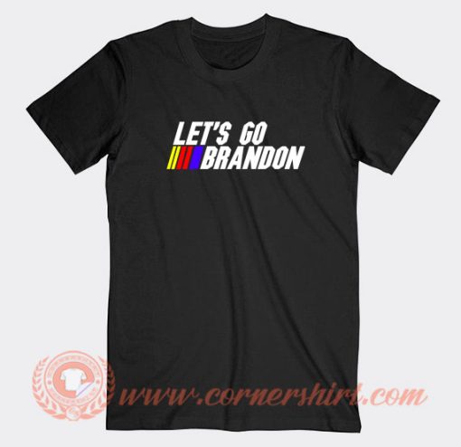 Lets-Go-Brandon-Fuck-Joe-Biden-Nascar-T-shirt-On-Sale