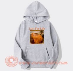 Lust For Life Flaming June hoodie On Sale