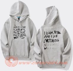 Mazzy Star I Look To You And I See Nothing Hoodie On Sale