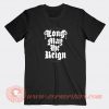 Mollymauk-Role-Long-May-He-Reign-T-shirt-On-Sale