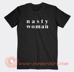 Nasty-Women-T-shirt-On-Sale