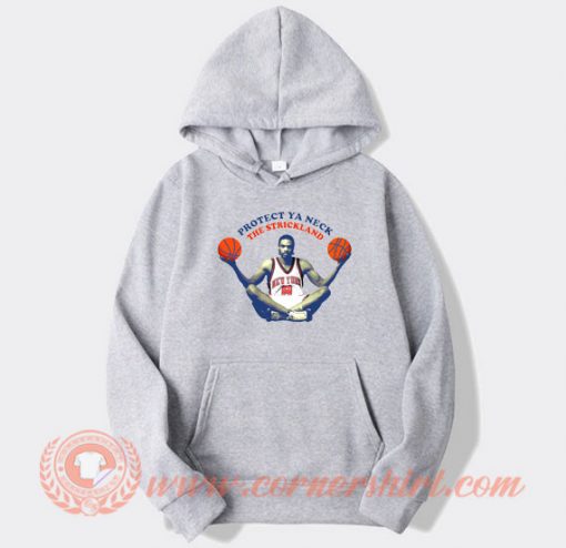 Protect Ya Neck The Strickland hoodie On Sale