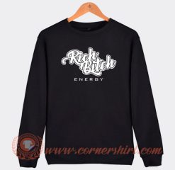 Rich-Bitch-Energy-Sweatshirt-On-Sale
