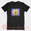 Spongebob-You-Make-Me-Smile-T-shirt-On-Sale