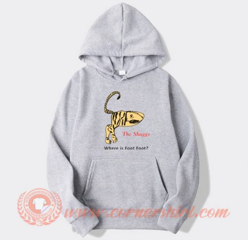 The Shaggs Where Is Foot Foot hoodie On Sale