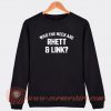 Who-The-Heck-Are-Rhett-And-Link-Sweatshirt-On-Sale