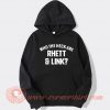 Who The Heck Are Rhett And Link hoodie On Sale