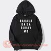Bahala Ka Sa Buhay Mo hoodie On Sale