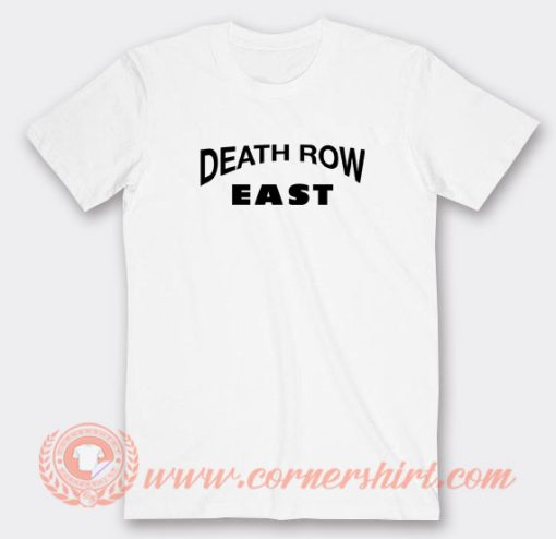 Death-Row-East-T-shirt-On-Sale