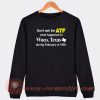 Don’t-Ask-The-ATF-What-Happened-In-Waco-Texas-Sweatshirt-On-Sale