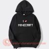 I Porkchop Minecraft hoodie On Sale