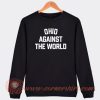 Ohio-Agains-The-World-Sweatshirt-On-Sale