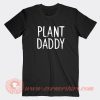 Plant-Daddy-T-shirt-On-Sale