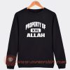 Property-Of-Allah-XXL-Sweatshirt-On-Sale