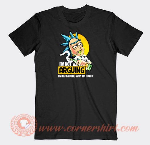 Rick-Sanchez-I’m-Not-Arguing-T-shirt-On-Sale