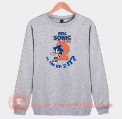 Sonic-The-Hedgehog-Are-You-Up-2-It-Sweatshirt-On-Sale