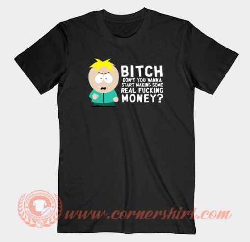 South-Park-Butters-Stotch-Bitch-Meme-T-shirt-On-Sale