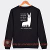The-Odds-Of-Being-Killed-By-A-Llama-Sweatshirt-On-Sale