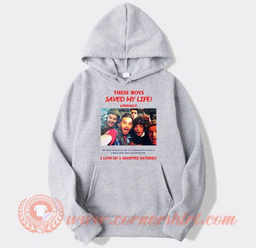 These Boys Saved My Lifes hoodie On Sale