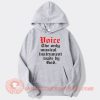 Voice The Only Musical Instrument Made By God hoodie On Sale
