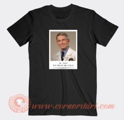 We-Trust-Dr-Fauci-T-shirt-On-Sale
