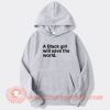 A Black Girl Will Save The World hoodie On Sale