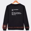 Am-I-perfect-No-But-Am-I-Trying-Sweatshirt-On-Sale