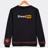 Breed-Me-Porn-Hub-Logo-Parody-Sweatshirt-On-Sale