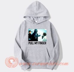 Darth Vader Pull My Finger hoodie On Sale