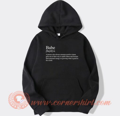 Definition Of A Babe hoodie On Sale