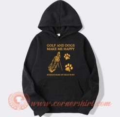 Golf And Dogs Make Me Happy Humans hoodie On Sale