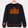 It’s-Game-Day-Bitches-Sweatshirt-On-Sale