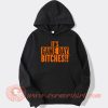 It’s Game Day Bitches hoodie On Sale