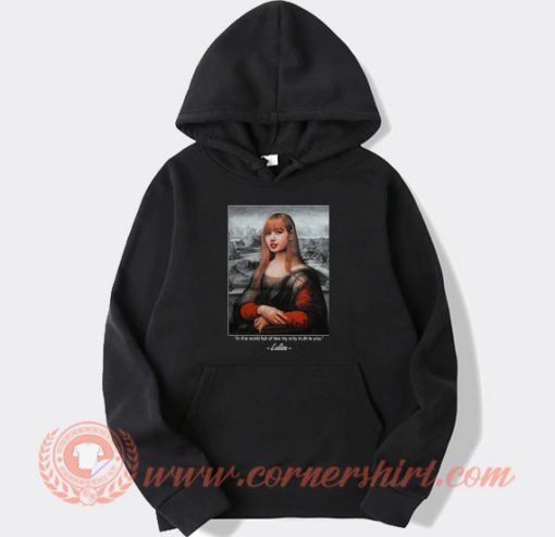 Lalisa Monalisa Blackpink hoodie On Sale