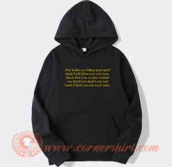 Leonard Cohen Our Bodies Are Falling Apart hoodie On Sale