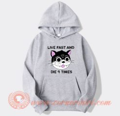 Live Fast And Die 9 Times hoodie On Sale