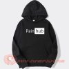 Pain Hub Pornhub Logo Parody hoodie On Sale