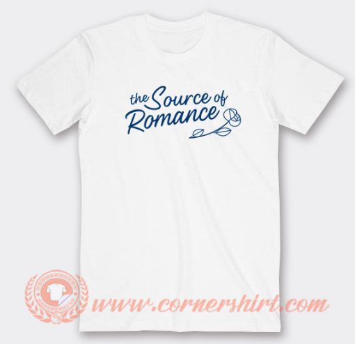 The-Source-Of-Romance-T-shirt-On-Sale