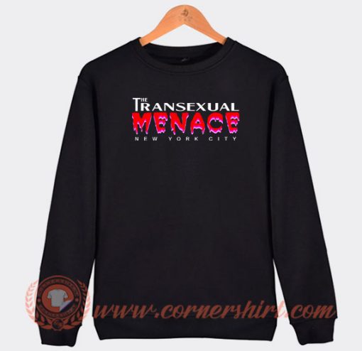Transexual-Menace-Sweatshirt-On-Sale