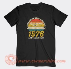 45-Years-of-Being-Awesome-1976-T-shirt-On-Sale