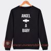 Angel-Is-A-baby-Sweatshirt-On-Sale