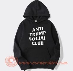 Anti Trump Social Club hoodie On Sale