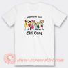 Arnold-Support-Your-Local-Girl-Gang-T-shirt-On-Sale