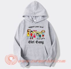 Arnold Support Your Local Girl Gang hoodie On Sale