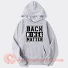 Back Nines Matter hoodie On Sale